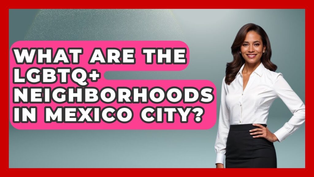 An Introduction to Mexico City’s LGBTQ+ Scene and Cultural Hotspots